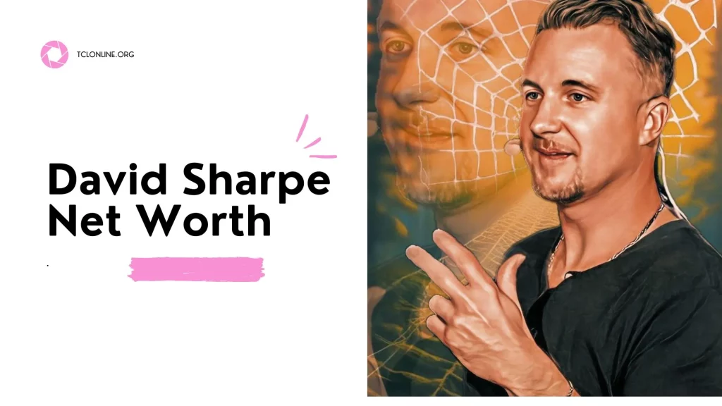 David Sharpe net worth